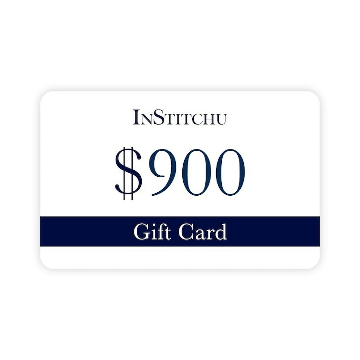 InStitchu Physical Gift Card $900
